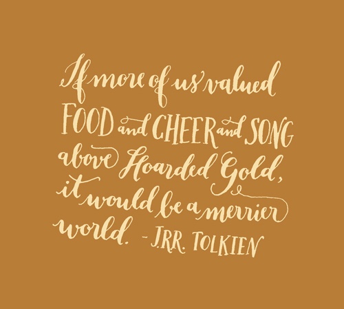 A quote from J.R.R. Tolkein's The Hobbit